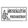 Kép 1/2 - Piktogram Áruszállítás folyamatban fehér