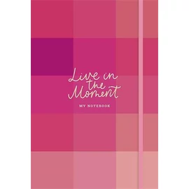 Jegyzetfüzet, A5, vonalas, sima, pontrácsos, 96 lap, keményfedeles, SHKOLYARYK "Live in the moment", vegyes minta