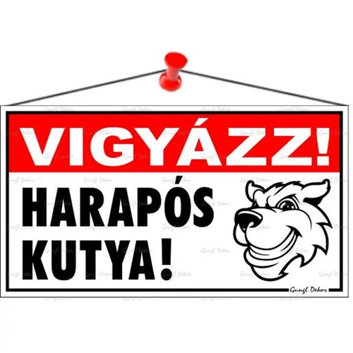 Információs tábla, 22,5x12,5 cm, "Vigyázz! Harapós kutya!"